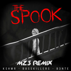 KSHMR - The Spook ft. BassKillers & B3nte (MZ3 Remix) FREE DOWNLOAD
