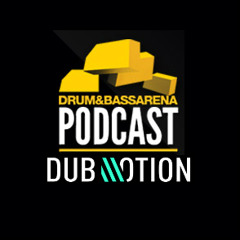 Drum&BassArena Podcast #285 - Dub Motion