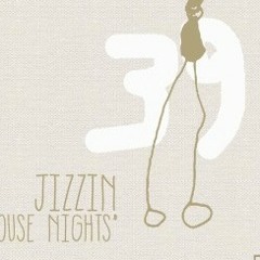 Jizzin - House Nights (Original Mix)