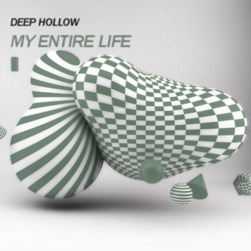 Deep Hollow - My Entire Life (Original Mix)