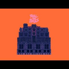 Roll The Bass Ft. Major Lazer Remix