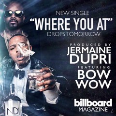 Jermaine Dupri Ft. Bow Wow - Where You At