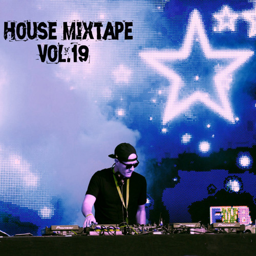 House Mixtape Vol.19