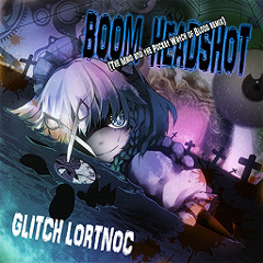 BOOM HEADSHOT (The M.P.W.B Remix)[FREE DOWNLOAD]