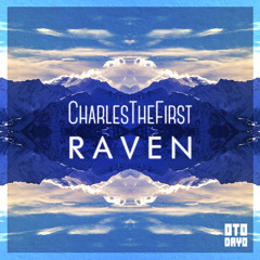 CharlestheFirst - Raven
