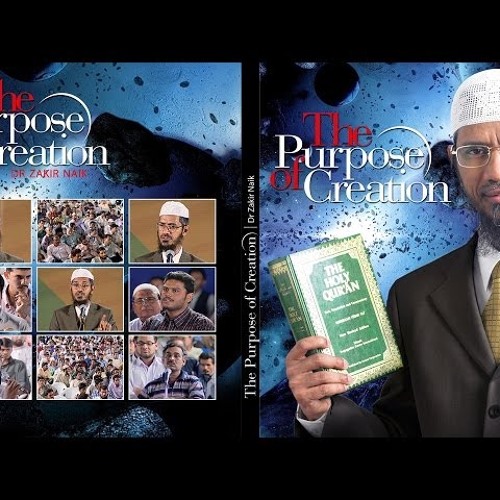 The Purpose of Creation _ by Dr Zakir Naik _ Full Lecture-QU2ju5jLPus