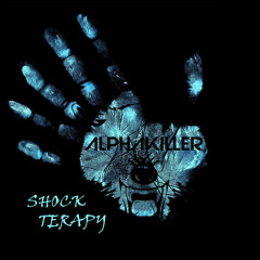 AlphaKiller & Sami Buzani - Shock Terapy *FREE DOWNLOAD*