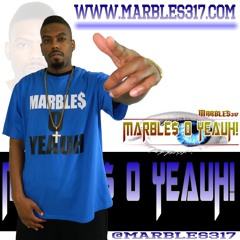Marbles O Yeauh - S.B.B.