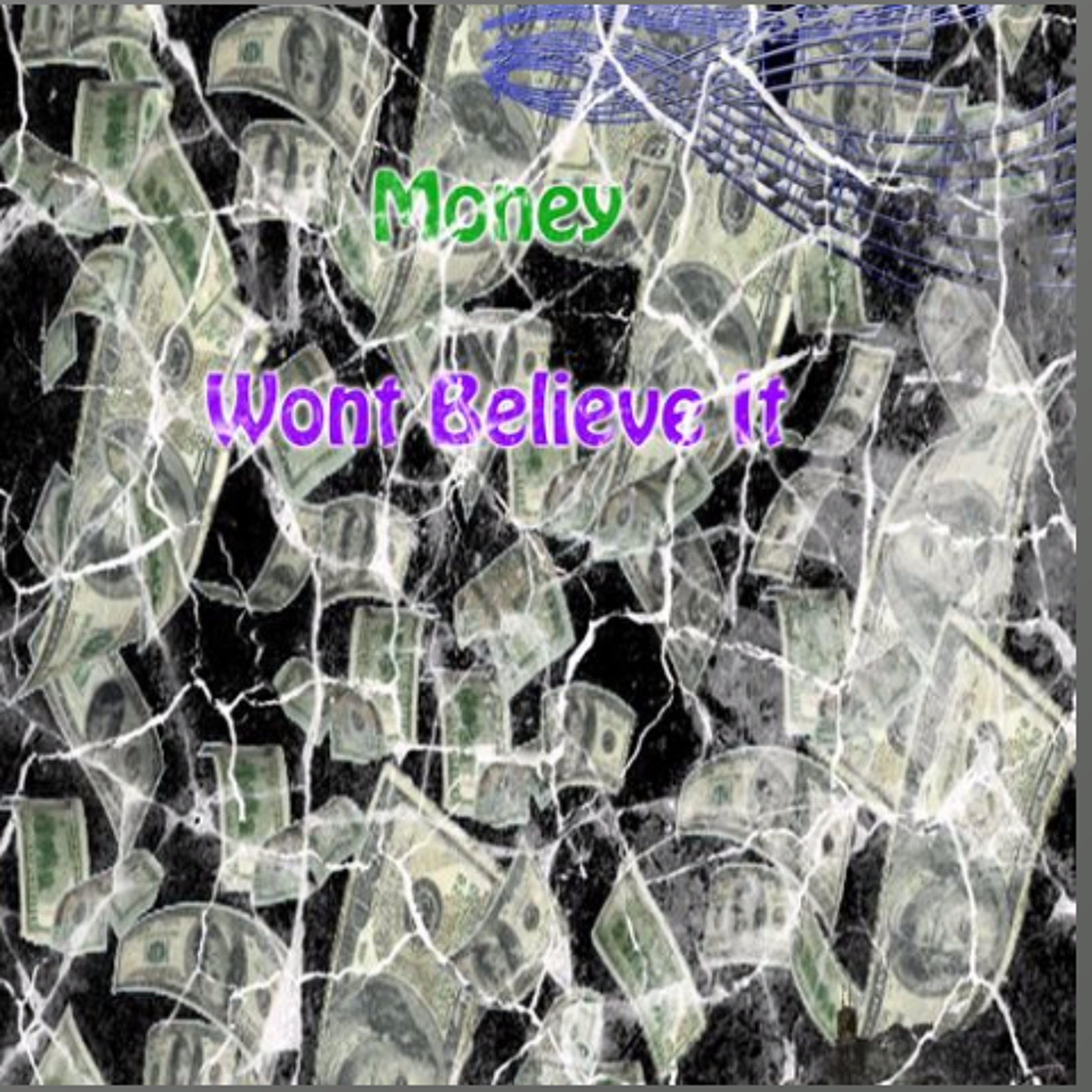 Money x Wont Believe It episode artwork