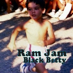 Ram Jam, Black Betty - With a Twist - nebottoben