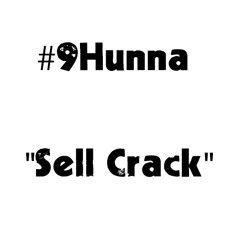 Sell Crack ft Jhunna x Musa