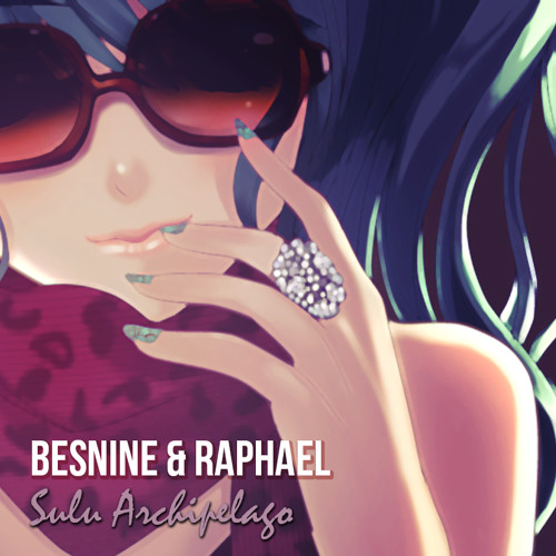Besnine & Raphael - Sulu Archipelago