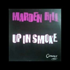 Marden Hill  -  Up in smoke (oceans 11 mix)