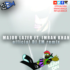 LEAN ON (IMRAN KHAN IMAGINARY) - DJ EM REMIX