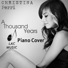 A Thousand Years (Christina Perri Piano Cover)