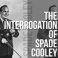 Spade Cooley Interrogation Tape - April 4, 1961