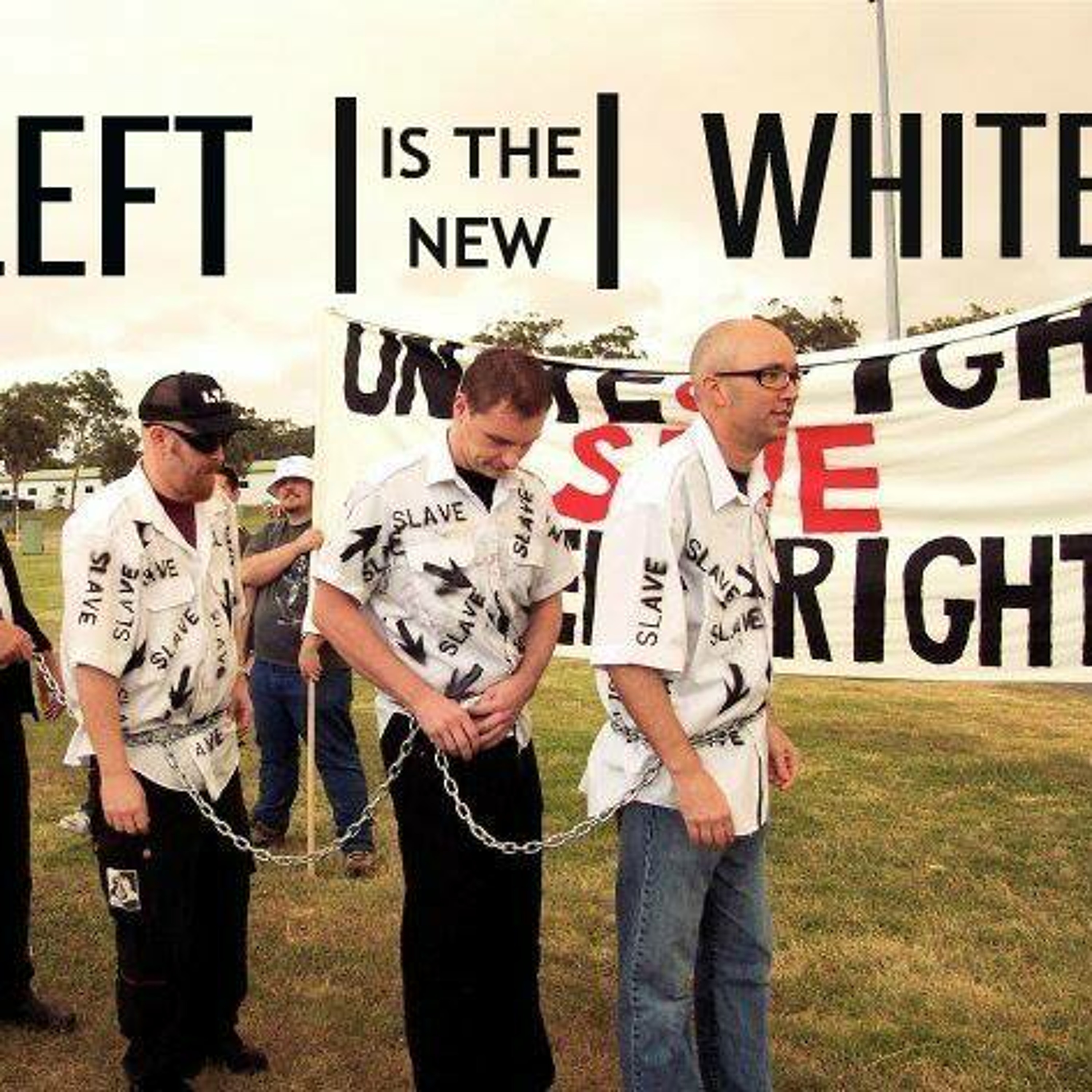 LEFT is the new WHITE episode artwork