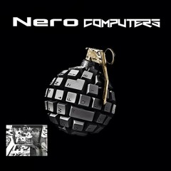 Nero - Computers (Freestyle)