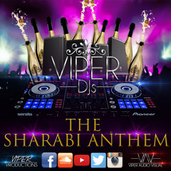The Sharabi Anthem | Viper DJs | Brand New 2015 Mashup