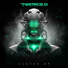 Twofold - Clutch Up [Free Download]