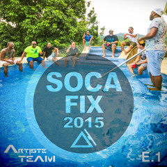 Soca Fix 2015 (Episode 1)