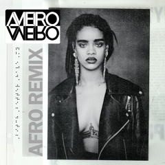 Rihanna - BBHMM (Exclusive Evening Afro Remix)