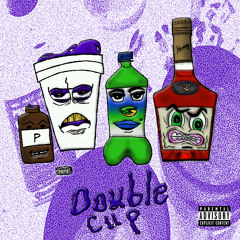 Double Cup By @Stackztootrill