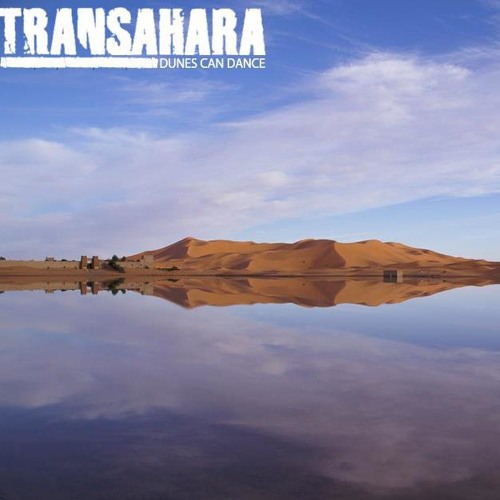 Earthling DJ set @  Transahara Festival, Morocco 2015