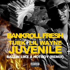 Bankroll Fresh - Hotboy Remix ft Turk, Lil Wayne & Juvenile