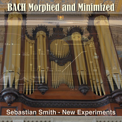 Bach Morphed and Minimized