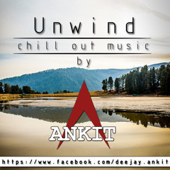 Unwind - Ankit