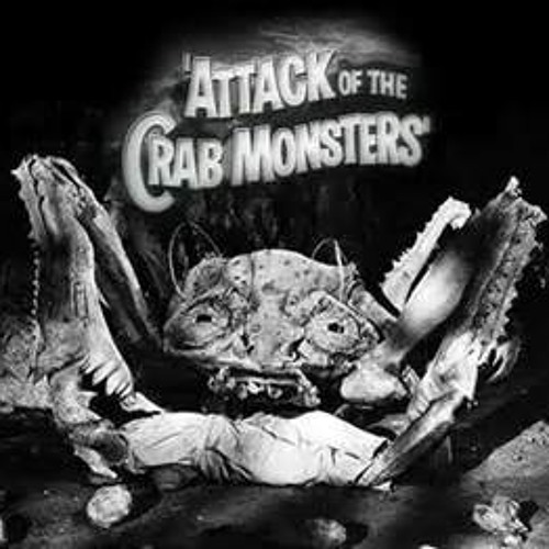 Attack Of The Crab Monsters