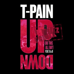 T-Pain & B.o.B. - Up Down (MONTECARLO Remix)