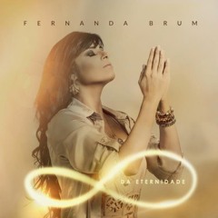 O Que A Tua Gloria Fez Comigo (Fernanda Brum)& Vintage D