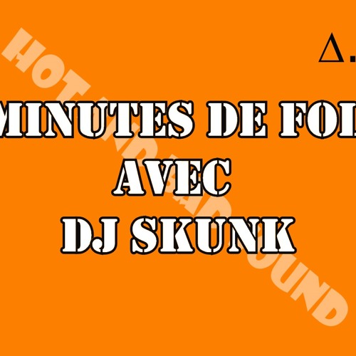 DJ SKUNK - 30MDF E04 (FINAL) - Edition PRESSION - 2015