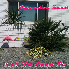 Ian K - Summertime Sounds