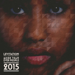 Levitation - More Than Ever People (Anna Tur & Toni Moreno Remix)