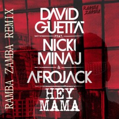 David Guetta Ft. Nicki Minaj & Afrojack - Hey Mama (Ramba Zamba Remix)