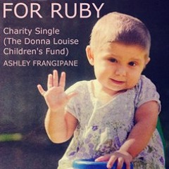 For Ruby - Ashley Frangipane
