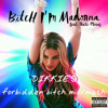 Bitch I M Madonna Dikkie S Forbidden Bitch Mix Mashup With Forbidden Love Ft Nicki Minaj Mp3