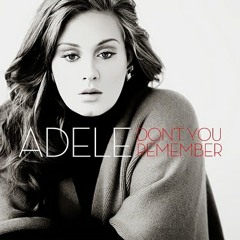 Adele - Don't You Remember LIVE