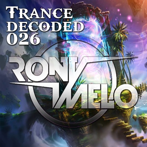 Rony Melo - Trance Decoded 026