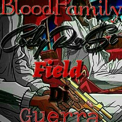 Field di Guerra Bloodfamily ft Codyrast at Sheafferworld