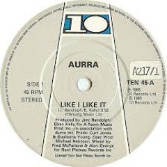Aurra - Like I Like It