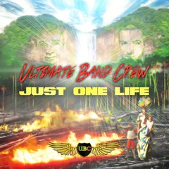 Ultimate Band Crew - Love Remains To Be | New Album - July 2015 - Just One Life