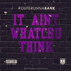 It Aint Whatchu Think (Official Music Video in Description)