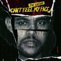 The&#x20;Weeknd Can&#x27;t&#x20;Feel&#x20;My&#x20;Face Artwork