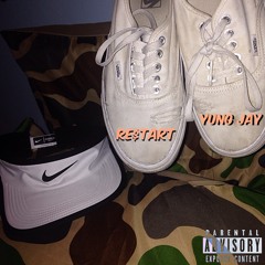 Yung Jay - Re$tart (Prod. Young Nil)