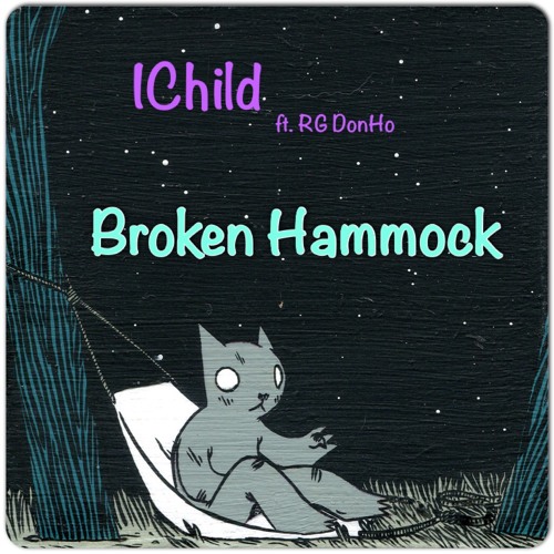 Broken Hammock Produced By IChild (Ft. RGDONHO)