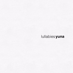 Lullabies - Yuna (cover)